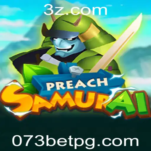 Descubra o Universo de PreachSamurai: O Jogo de Estratégia Baseado em 073 Bet App
